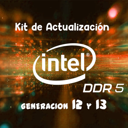 KIT DE ACTUALIZACION INTEL GEN12/13 DDR5 + SERVICIO